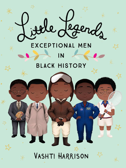 Title details for Little Legends by Vashti Harrison - Available
